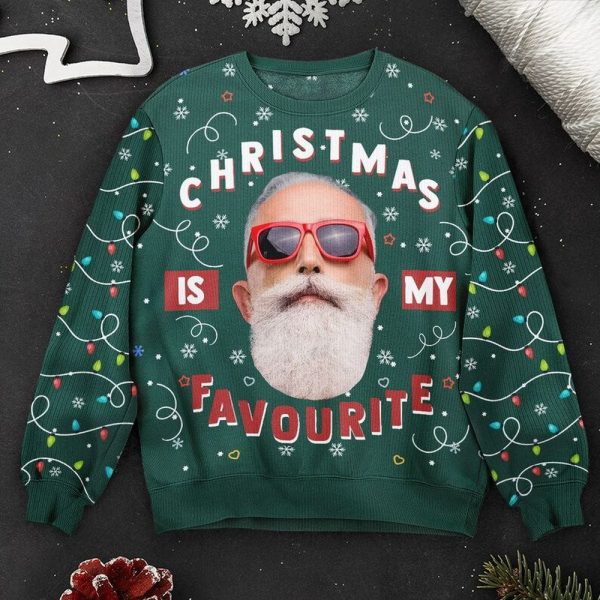 Custom Face Sweater, Christmas Is My Favourite Photo Custom Ugly Sweater For Men Women