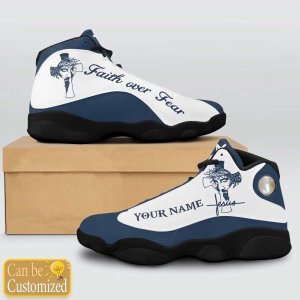 Christian Shoes, Jesus Faith Over Fear Unique Custom Name Basketball Shoes For Men Women