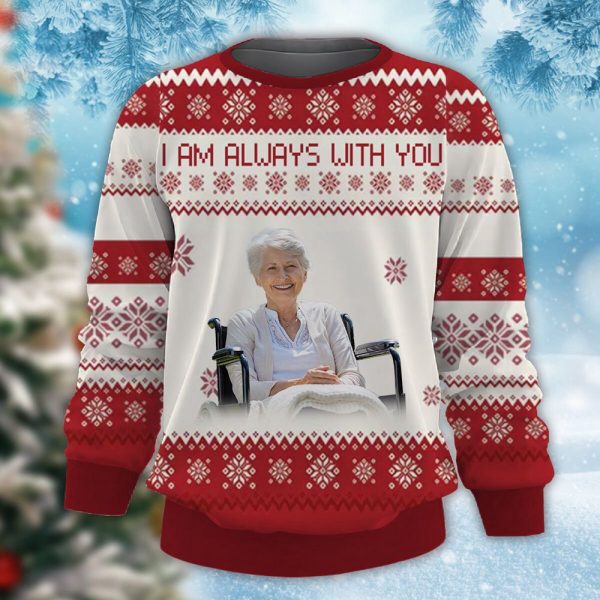 I Am Always With You Custom Photo Christmas Sweatshirt, Sweatshirt For Family
