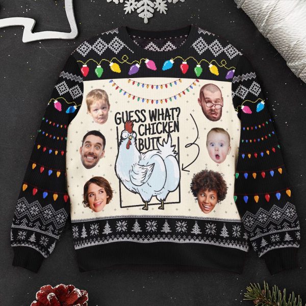 Guess What? Funny Chicken Cluck Custom Face, Family Photo Ugly Sweater For Family