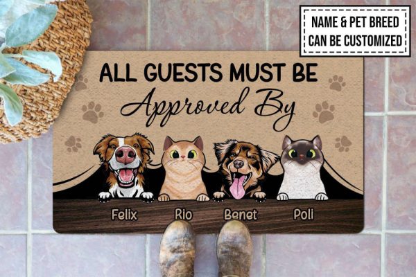 All Guests Must Be Approved By Dog And Cat Doormat, Personalized Pet Doormat, For Pet Lovers