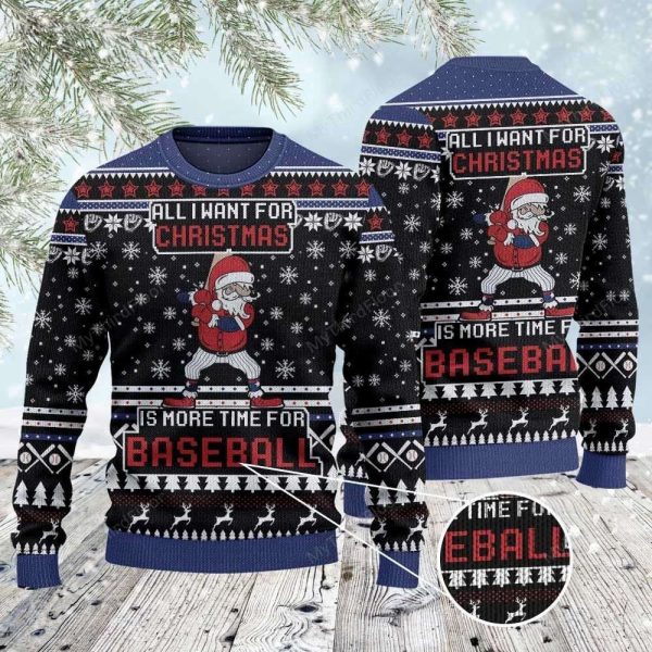 Baseball Lovers Gift All I Want For Christmas Ugly Sweater For Men And Women