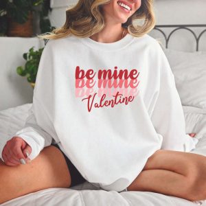 be mine sweatshirt valentines sweater valentine s day shirt gifts for her 1 4.jpeg