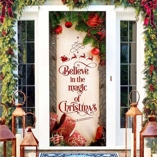 Believe In The Magic Of Christmas Door Cover, Gift For Christmas