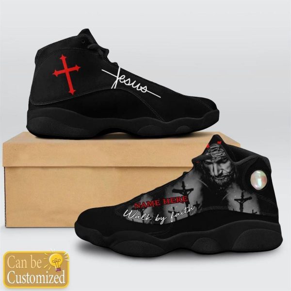 Christian Shoes, Black Cross Walk By Faith Jesus Custom Name Basketball Shoes For Men Women