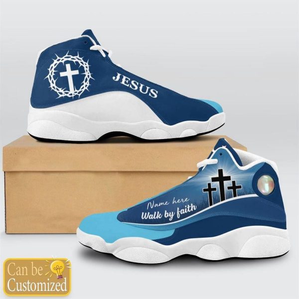 Christian Shoes, Blue Cross Walk By Faith Jesus Custom Name Basketball Shoes For Men Women