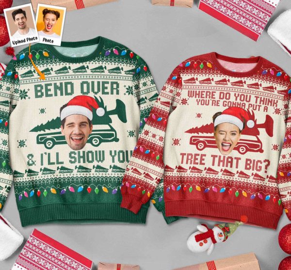 Custom Face Bend Over & I’ll Show You, Personalized Photo Ugly Sweater, For Men And Women