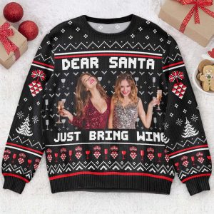 dear santa just bring wine sisters personalized photo ugly sweater for men and women.jpeg