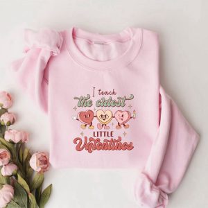 i teach the cutest little valentines sweatshirt teacher valentine shirt gift for teacher 2.jpeg