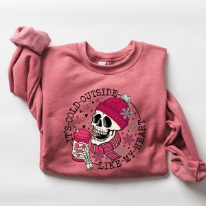 it s cold outside like my heart skeleton sweatshirt skull valentines sweatshirt for lover 5.jpeg