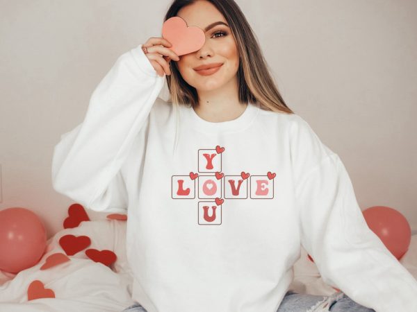Love You Sweatshirt, Cute Sweater, Heart Shirt, Valentine Sweatshirt, Gift For Women