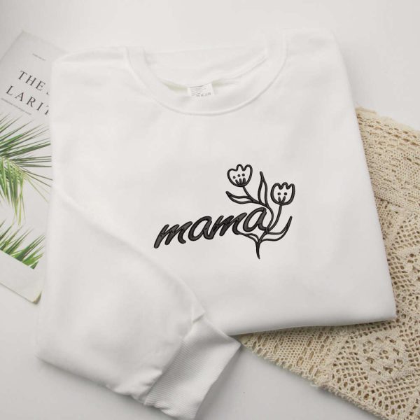 MaMa Embroidered Sweatshirt, Embroidered Sweatshirt, Best Gift For Mother