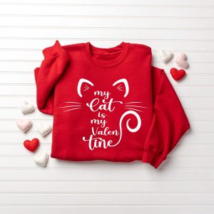 my cat is my valentine sweatshirt valentine cat sweatshirt for cat lover gift 3.jpeg