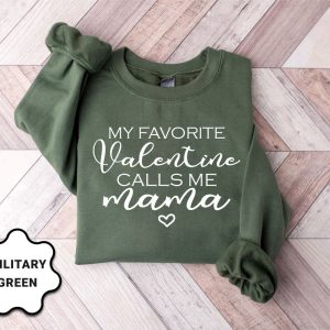 my favorite valentine calls me mama women valentine s day sweatshirt gift for women 6.jpeg