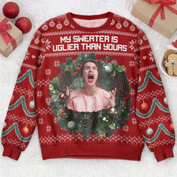 My Sweater Is Uglier Than Yours Silly Face, Personalized Photo Ugly Sweater, For Men And Women