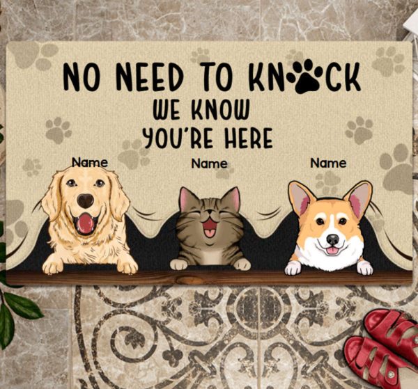 No Need To Knock We Know You Are Here, Personalized Dog Doormat, Gift For Pet Lovers