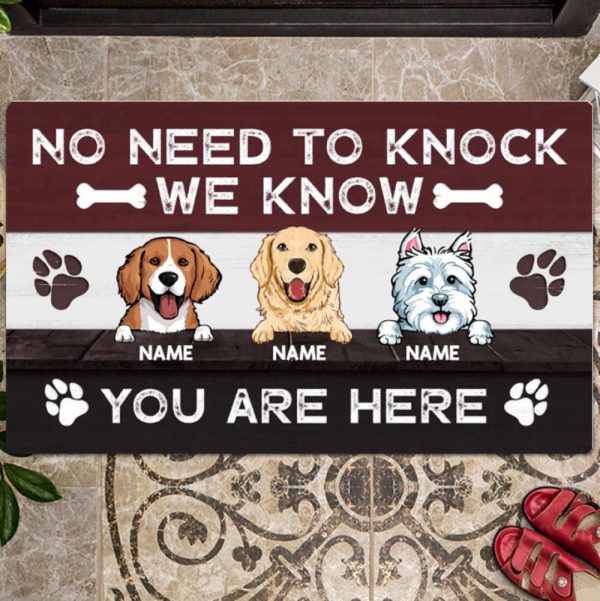 Personalized Dog Doormat, No Need To Knock We Know You Are Here Doormat, Dog Lover Gift