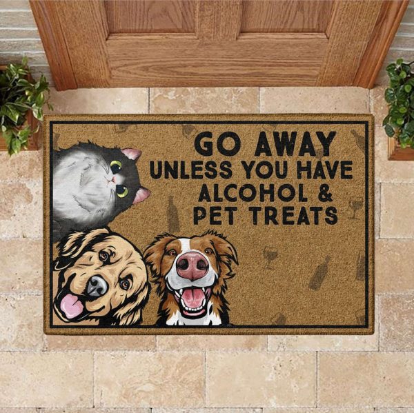 Go Away Unless You Have Alcohol & Pet Treats Doormat, Gift For Pet Lovers