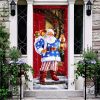 Santa Claus Will Visit You At Home This Christmas Door Cover, Gift For Christmas