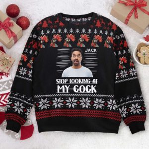 stop looking at my cock personalized photo ugly sweater for men and women.jpeg