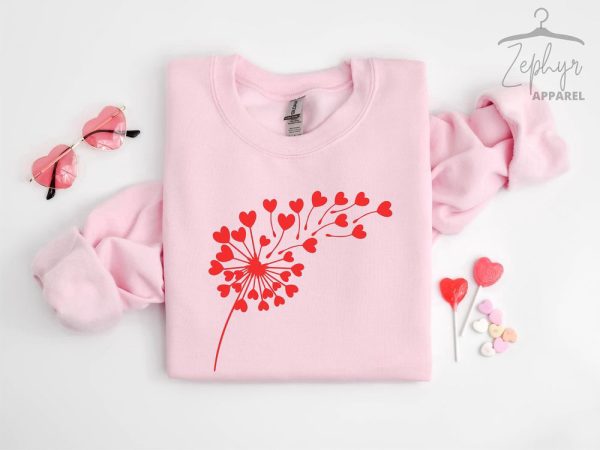 Valentine Day Sweatshirt, Flower Valentine Sweatshirt, Dandelion Sweatshirt Gift For Women