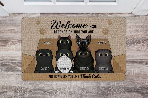 Welcome-Ish Depends On Who You Are & How Much You Like Black Cat Doormat, For Cat Lover