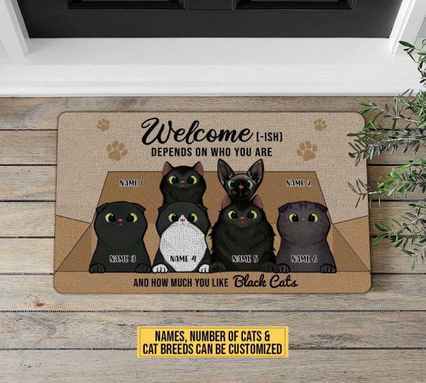 Welcome-Ish Depends On Who You Are & How Much You Like Black Cat Doormat, For Cat Lover