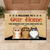 Welcome To My Home – The Humans Just Live Here Cats Personalized Doormat, For Pet Lovers