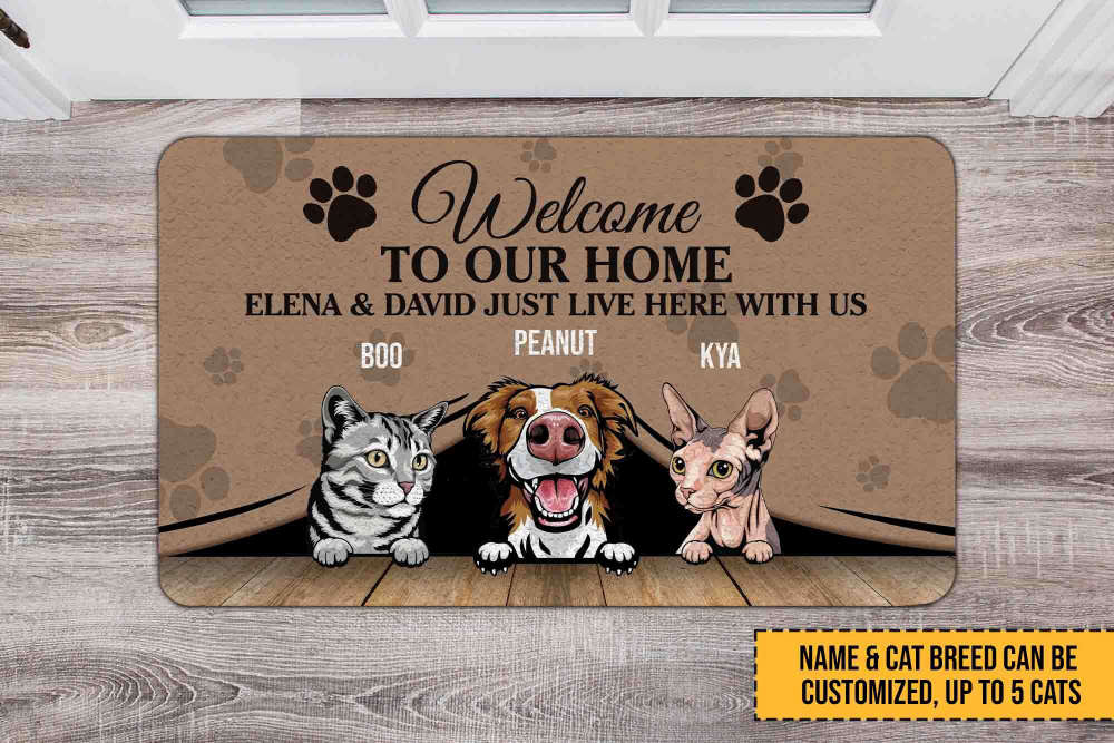 Personalized Pet Welcome To Our Home The Humans Just Live Here