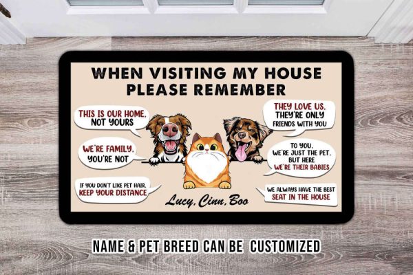 When Visiting My House Dog And Cat Doormat Personalized Pet Doormat, For Pet Lovers