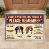 When Visiting Our House Please Remember Personalized Dog Doormat, For Dog Lover