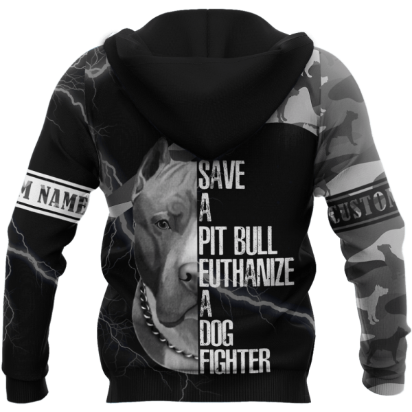 Personalized Save A Pitbull Euthanize A Dog Fighter Hoodie Shirt  For Men Women