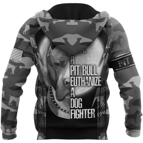 Save A Pit Bull Euthanize A Dog Fighter Hoodie Shirt For Men Women