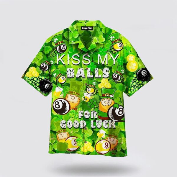 Billard Kiss My Balls For Good Luck Saint Patricks Day Hawaiian Shirt, St Patricks Day Shirts, Shamrock Hawaiian Shirt