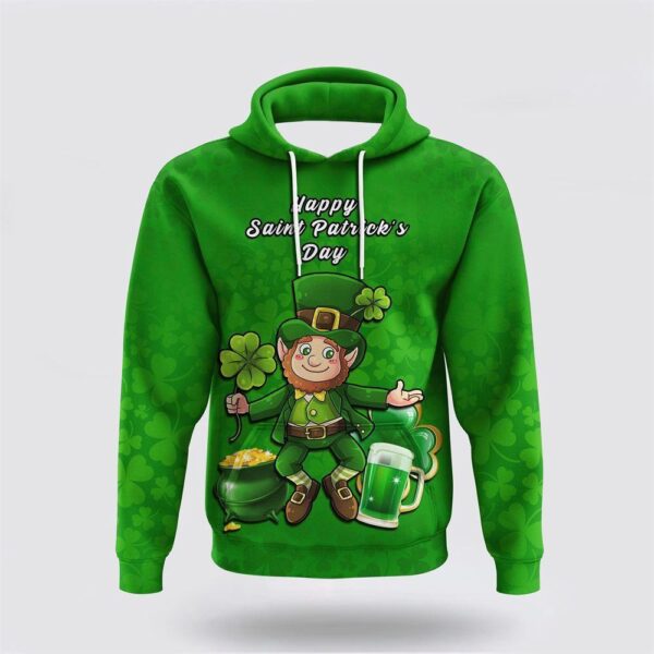 Customized Ireland Hoodie Saint Patricks Day Happy Leprechaun And Shamrock, St Patricks Day Shirts