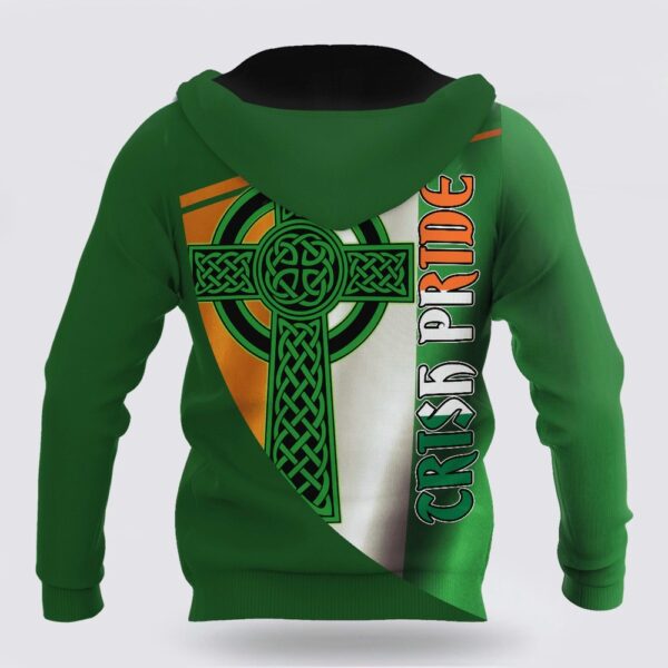 Irish Pride St Patrick Day Unisex Shirts Hoodie 3D All Over Printed, St Patricks Day Shirts