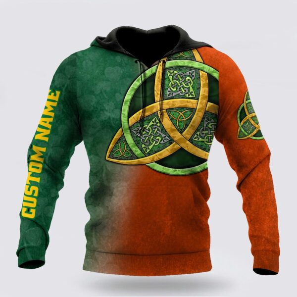 Irish St Patricks Celtic 3D Hoodie Shirt For Men And Women Custom Name, St Patricks Day Shirts