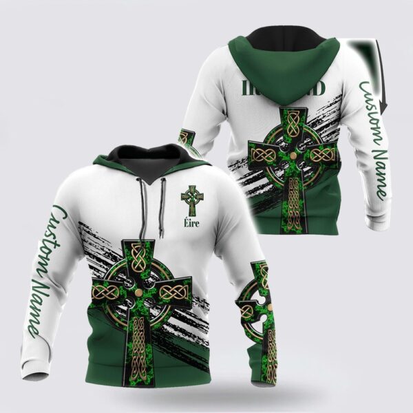 Irish St Patricks Celtic Cross 3D Hoodie Shirt For Men And Women Custom Name, St Patricks Day Shirts