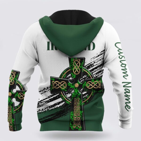 Irish St Patricks Celtic Cross 3D Hoodie Shirt For Men And Women Custom Name, St Patricks Day Shirts