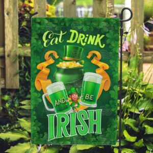 St Patrick Day Flag, Eat, Drink…