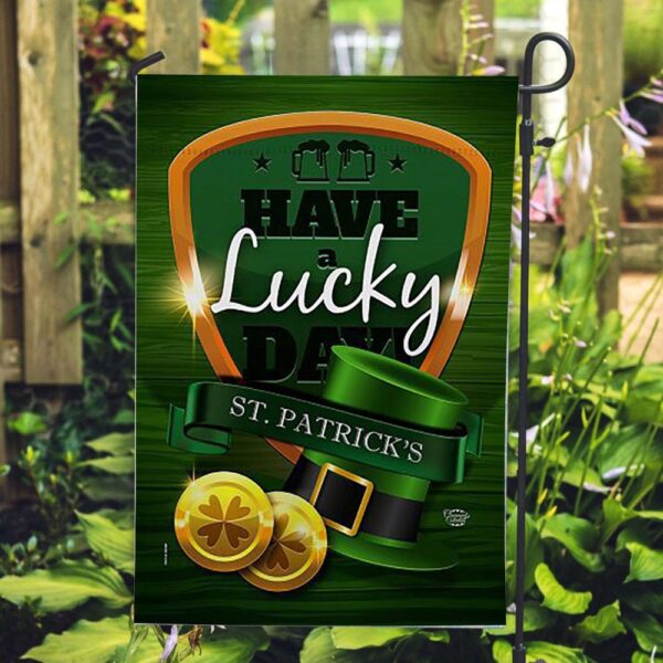 St Patrick Day Flag, Have A Lucky Day House Flag, St Patrick’s Flag, St Patrick’s Day Garden Flag
