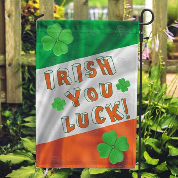 St Patrick Day Flag, Irish You Luck! Double Sided Flag, St Patrick’s Flag, St Patrick’s Day Garden Flag