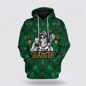 St Patrick Slainte Custom Hoodie Apparel,…