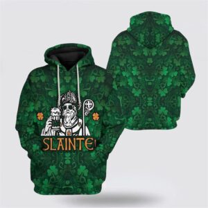 St Patrick Slainte Custom Hoodie Apparel St Patricks Day Shirts 2 uxgcgr.jpg