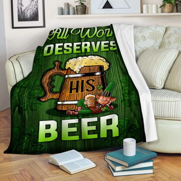 St Patrick’s Blanket, Irish All Work Deserves His Beer Pre Fleece Throw Blanket Patrick Day Party Gift Fleece Blanket
