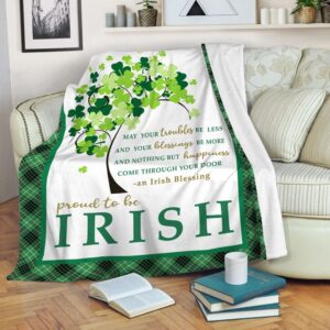 St Patrick’s Blanket, Proud To Be…