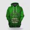 St Patricks Day Hoodie In My Veins Flows The Blood Of Irishebels, St Patricks Day Shirts