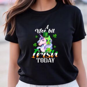 St Patricks Day T Shirt A Wee Bit Irish Today Unicorn St Patrick s Day T Shirt Funny St Patricks Day Shirts 2 rwtacr.jpg