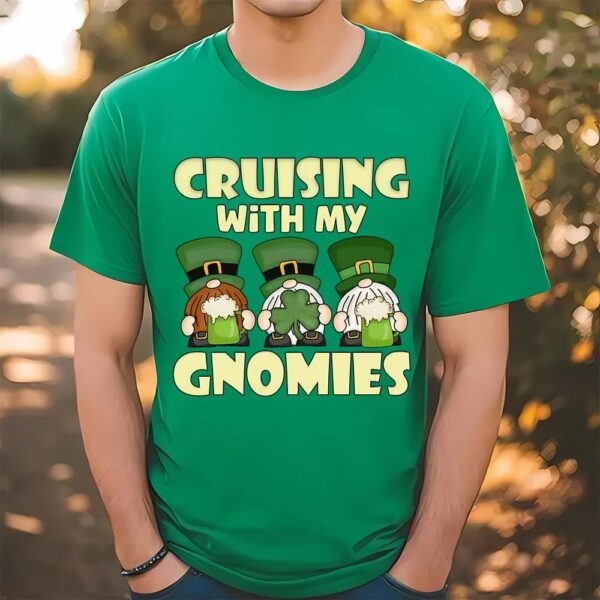 St Patricks Day T Shirt, Cruising With My Gnomies Saint Patricks Cruise Vacation T-shirt, Funny St Patricks Day Shirts