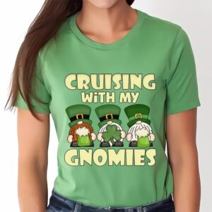 St Patricks Day T Shirt Cruising With My Gnomies Saint Patricks Cruise Vacation T shirt Funny St Patricks Day Shirts 4 bxu55u.jpg